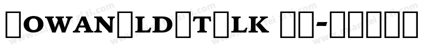 IowanOldStBlk BT字体转换